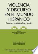 libro Violencia Y Discurso En El Mundo Hispánico. Género, Cotidianidad Y Poder